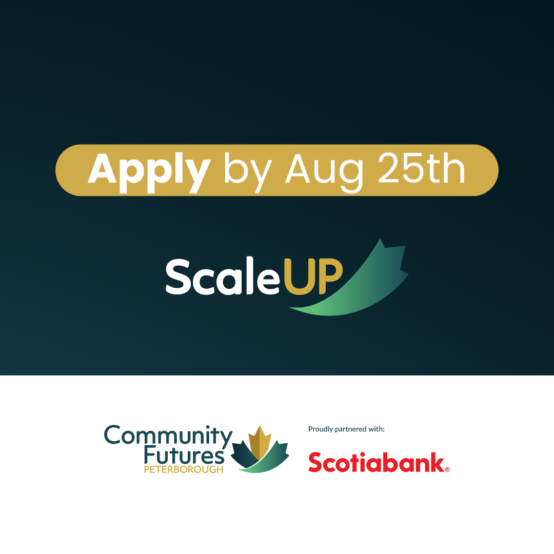Empowering Entrepreneurs: Community Futures Peterborough and Scotiabank Open Applications for the Transformative 2023 ScaleUP Program